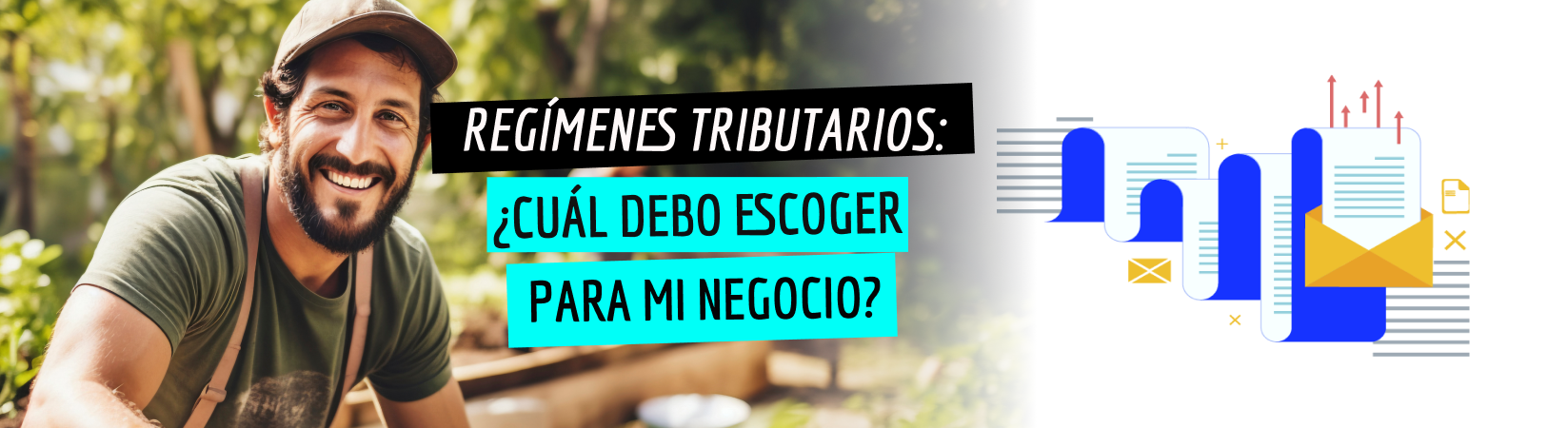 Regímenes tributarios: ¿cuál debo escoger para mi negocio?